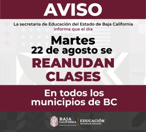 SE-125-2023-MXLI SE REANUDAN ACTIVIDADES ESCOLARES Y ACADÉMICAS ESTE MARTES 22 EN TODOS LOS NIVELES EDUCATIVOS EN BC 3